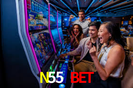 N55 BET